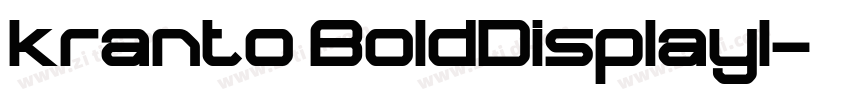 kranto BoldDisplayI字体转换
